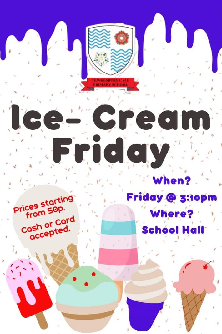 Our famous Fridays are back ! 🍦
Starting this Friday in the school hall, come and see us to grab a Friday frozen treat. Yum! Yum!

#IceCreamFriday #icecream #tewkesburyprimaryPTFA #TewkesburyPrimary #TewkPri #tewkesburycofeprimary #tewkesbury #gloucestershire #TewkPTFA