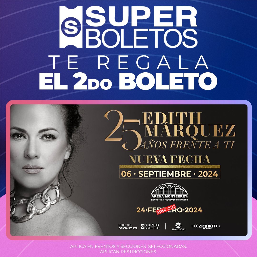 ¡Edith Márquez llega a la #ArenaMonterrey el próximo 06 de septiembre! ¡Compra tu boleto y obtén el segundo completamente gratis! 🎶 🎉 Actívalo en 'PROMOCIONES Y DESCUENTOS' sobre el método de pago. 💳 #SuperBoletosInvita Consulta zonas disponibles ➡️ superboletos.com/landing-evento…