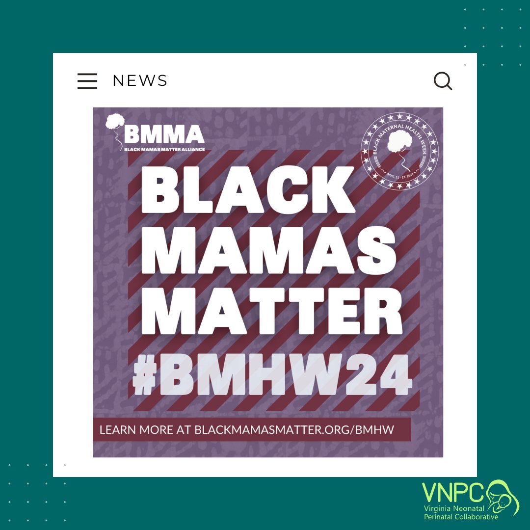 Thanks for celebrating #BlackMaternalHealthWeek with us. We hope that by amplifying the message of @BlkMamasMatter, you learned more about black women’s scholarship, maternity care work, and advocacy across maternal and reproductive health work. #govnpc #virginianpc #vnpc