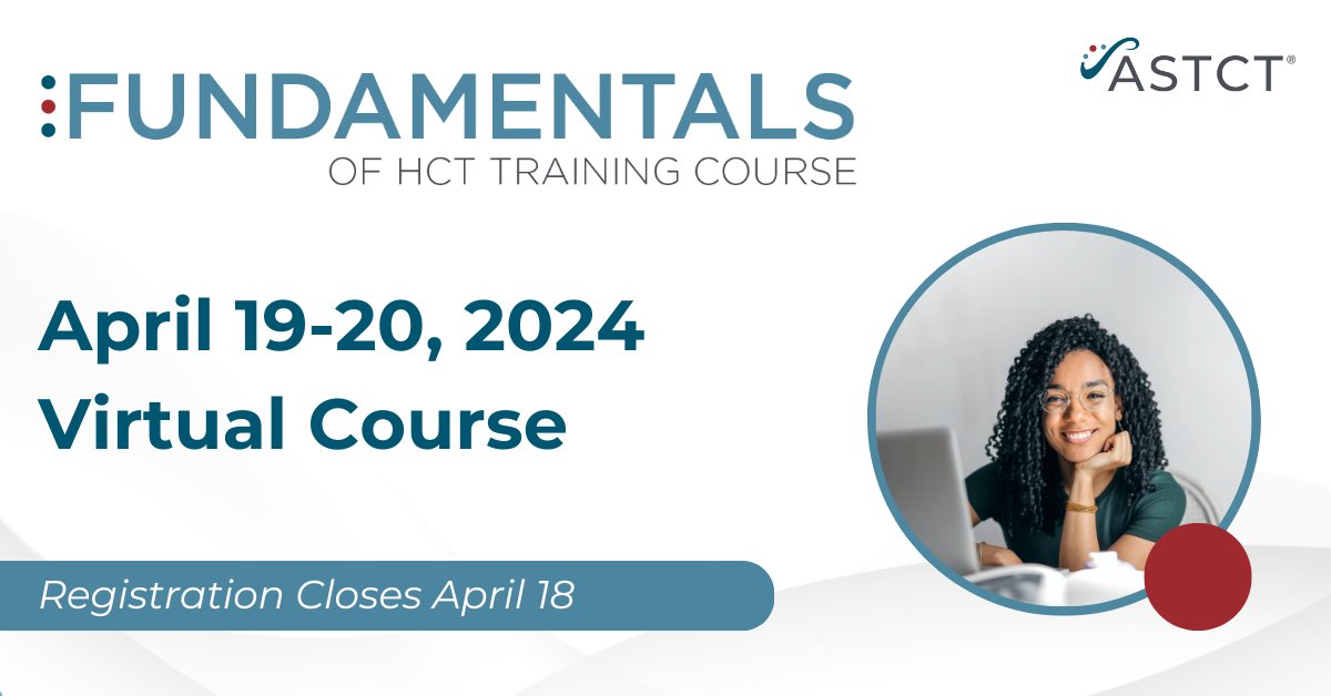 Registration for the 2024 Fundamentals of HCT Training Course closes this Thursday, April 18 at 5 PM CT. This is your last opportunity to register and attend to receive a broad introduction and overview of #HCT during this course. Register now: ow.ly/1XML50QvyFl