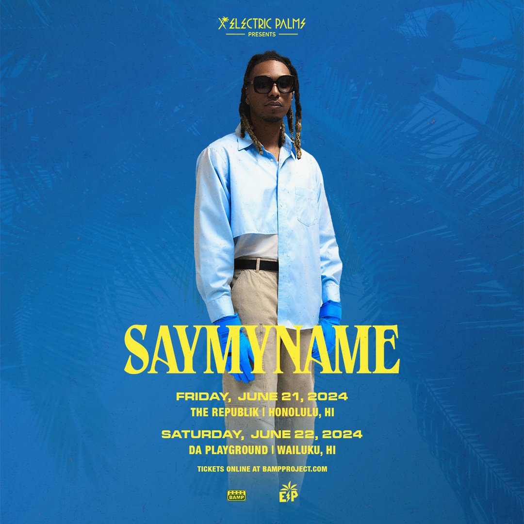 SHOW ANNOUNCEMENT: Brace yourselves as @CHEFSAYMYNAME hits the stages of OAHU and MAUI on June 21 and June 22! 🤩 Snatch those tickets now at bampproject.com 🎟️ OAHU | June 21 | @jointherepublik MAUI | June 22 | @daplaygroundmaui