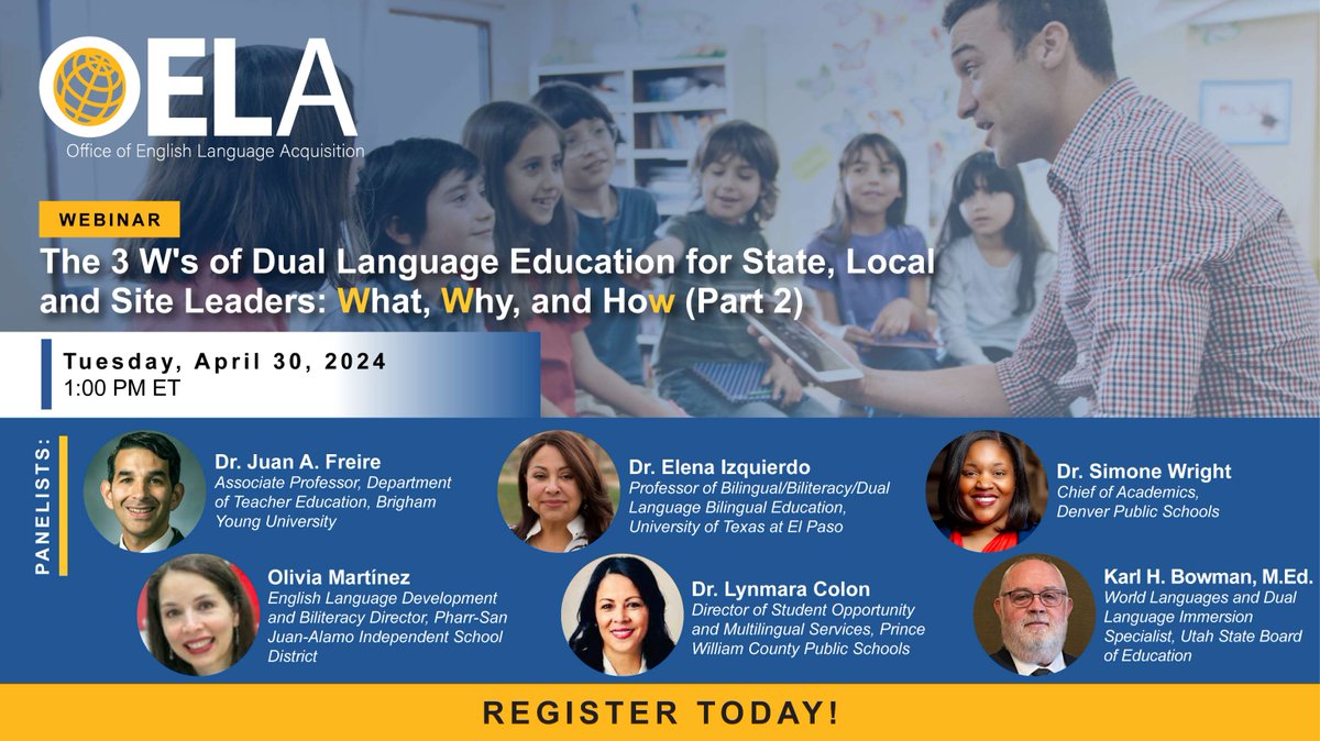 Let's continue the conversation! Join #OELA for 'The 3 W's of Dual Language Education' - Part 2 on April 30 at 1:00 pm ET to learn how to foster #multilingualism and provide equitable access to quality instruction for ELs. 📌 Register: ow.ly/7sA650R6MHE