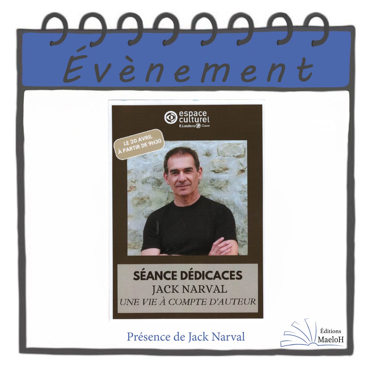 EditionsMaeloh's tweet photo. Ce samedi 20 avril, Jack Narval sera en dédicace à l'espace culturel Leclerc à Caen (14).
#editionsmaeloh
#maisondedition #edition #livre #roman #dedicace #nouveauroman #nouveautelitteraire #auteur
#unevieacomptedauteur #jacknarval #espaceculturelcaen #caen #calvados #normandie https://t.co/IfJ4gkVvM0