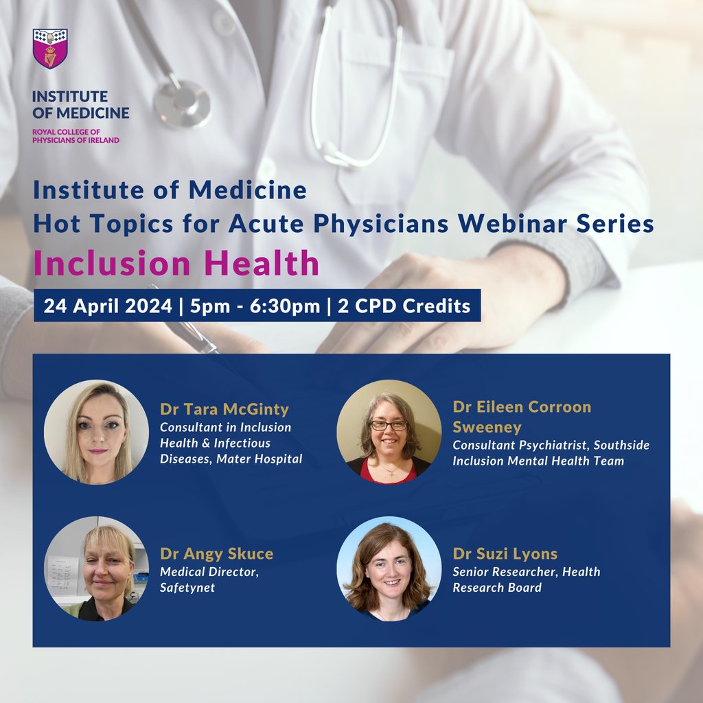 Institute of Medicine Hot Topics for Acute Physicians Webinar Series: Inclusion Health This webinar will be helpful for all clinicians in acute hospital settings, as well as those based in integrated care or community settings. Register now 👉 eur.cvent.me/7WoVr