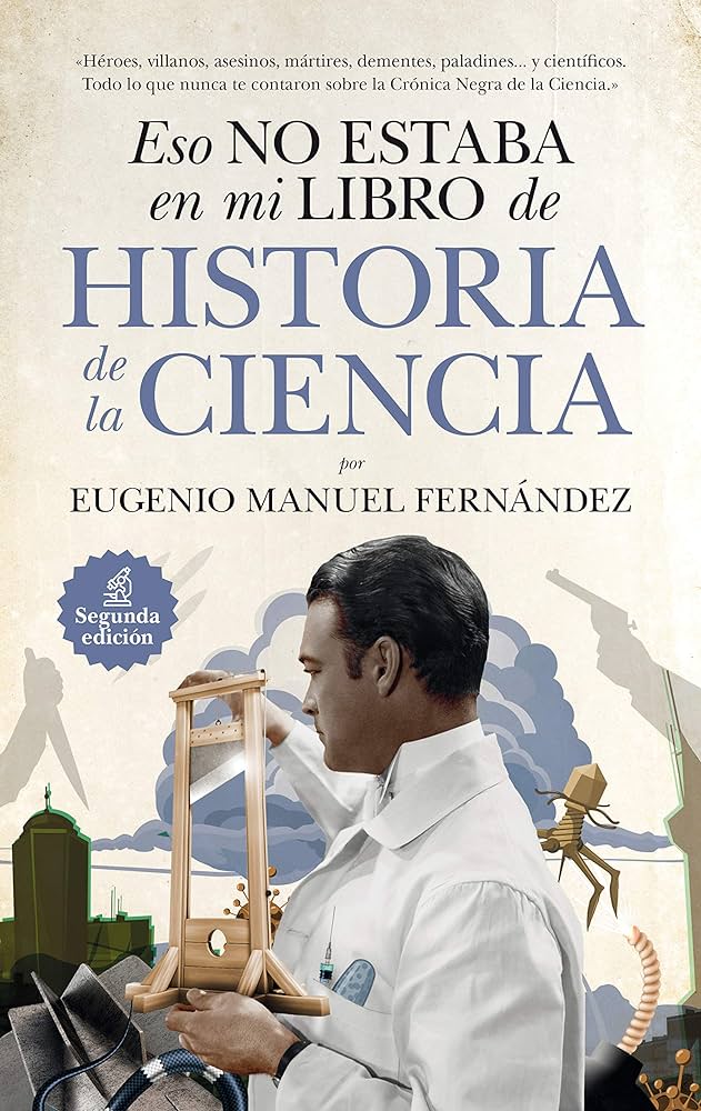 Seguimos recordando a García Márquez. Ahora con mi libro 'Eso no estaba en mi libro de Historia de la Ciencia'. Si no lo tienes, hazte con él. No deja indiferente a nadie. @AlmuzaraLibros