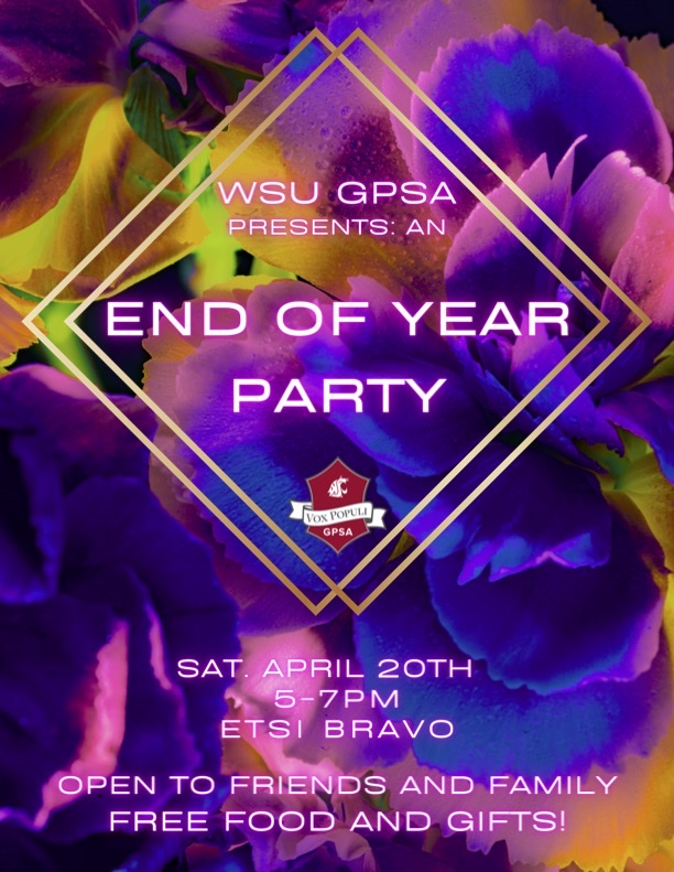 Come on out on April 20th and celebrate the end of the semester with GPSA at Etsi Bravo! There will be free food and gifts! This will be a great opportunity to destress after a long semester! #WSU #GoCougs #GradStudents
