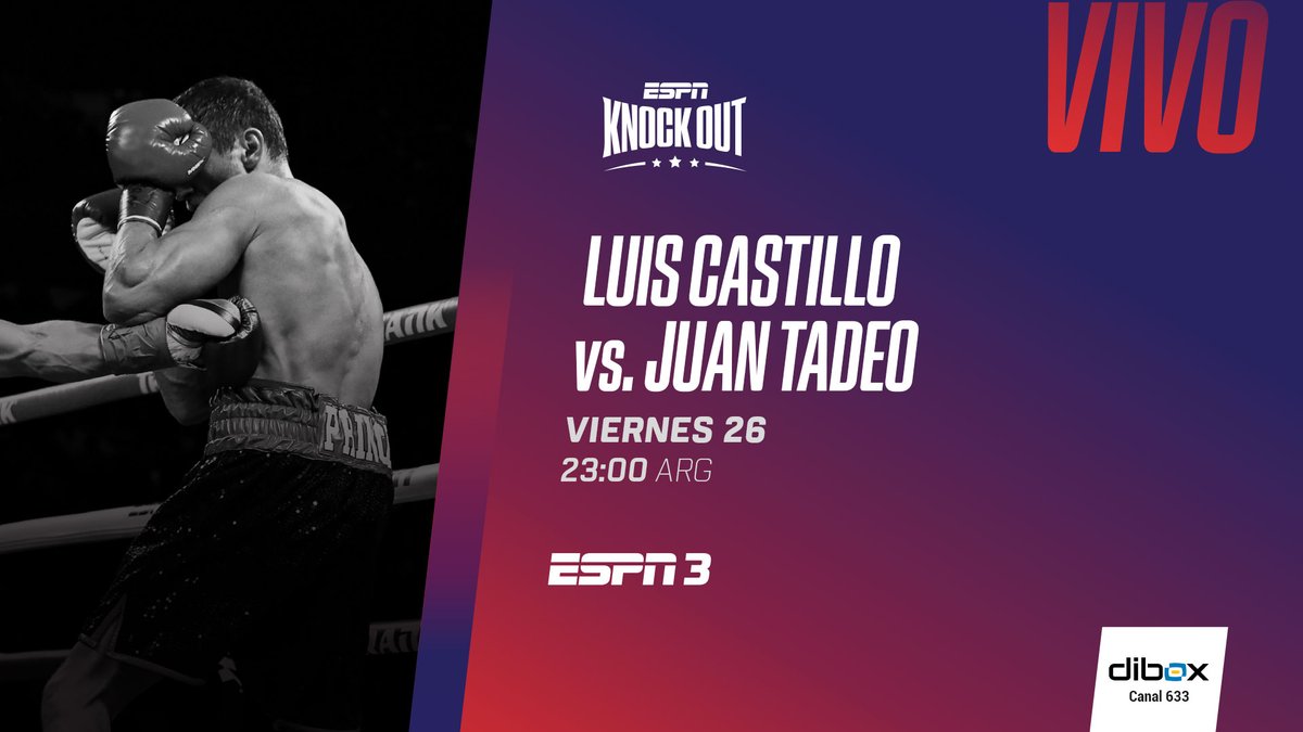 #Deportesdibox 💥Se viene una nueva pelea de #ESPNKnockOut con la que no vas a poder despegar los 👀 del ring: 🥊Luis Castillo vs. Juan Tadeo🥊 🛎️Agendala! El viernes 26/04 a las 23 hs. por ESPN 3 (633), con #diboxArgentina