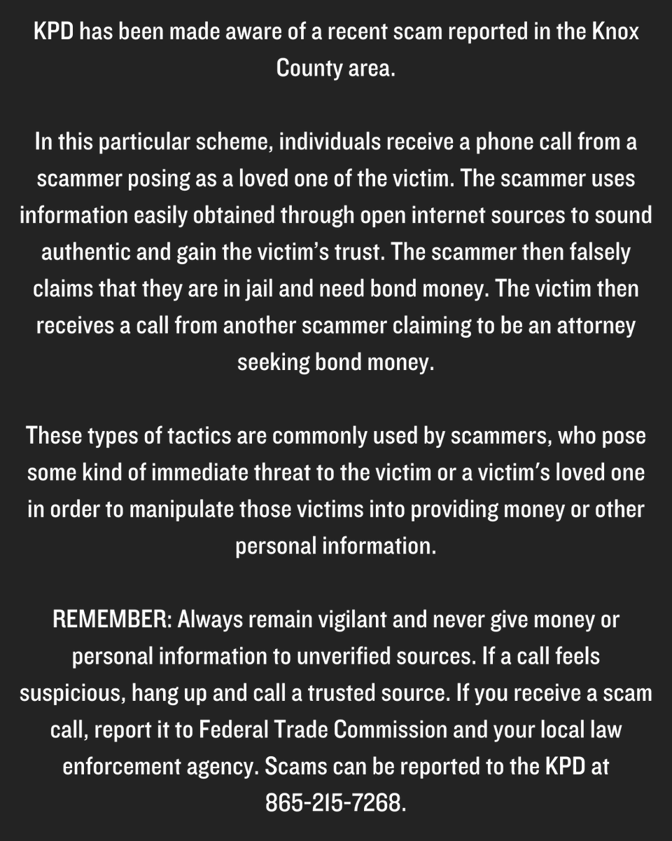 We have been made aware of a recent scam reported in the Knox County area.

REMEMBER: Always remain vigilant and never give money or personal information to unverified sources. 

More info⬇️