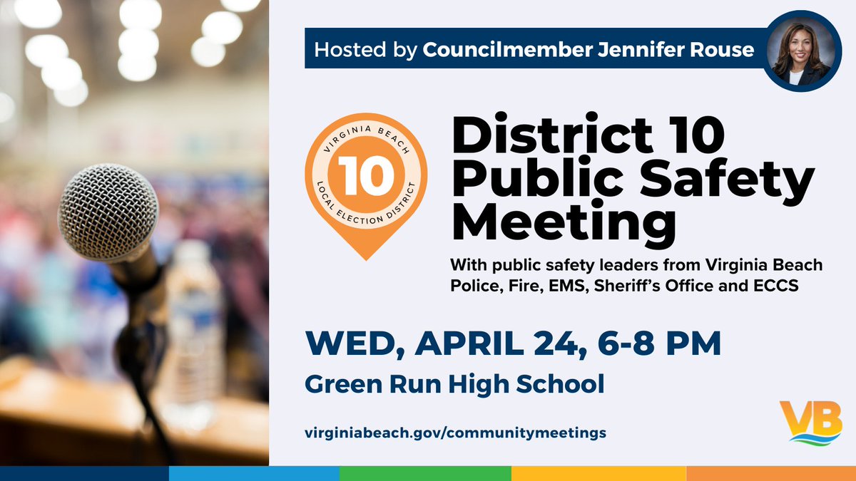 REMINDER: Councilmember Jennifer Rouse will host a Public Safety meeting from 6-8 p.m. on Wednesday, April 24, in the auditorium at Green Run High School. VB public safety leaders will provide updates & answer questions. Learn more at bit.ly/442UkuD.