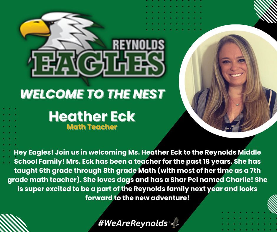 New week...new hires!! We're back again for #WelcomeWednesday here at Reynolds Middle School. Please join me in welcoming Ms. Heather Eck to our campus community as a marvelous Math Teacher. Reynolds hiring season = On Point!! #WeAreReynolds🦅 #WelcomeToOurHouse