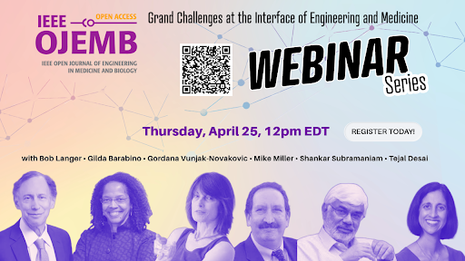 IEEEembs's tweet photo. #IEEE Open Journal of Engineering in Medicine and Biology (OJEMB) invites you to an important webinar on the Grand Challenges at the Interface of Engineering and Medicine - Thursday, April 25 @ 12pm EST.
Register at https://t.co/TrwJhXEKmt.
#BiomedEngineering #FutureTech #EMBS https://t.co/VjuaTUL7Lb