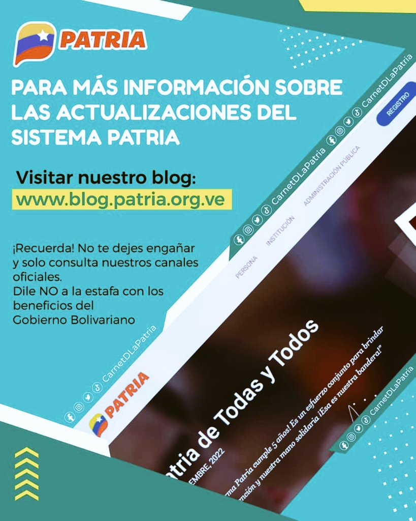 #ATENCIÓN 📢 Para más información sobre las actualizaciones del #SistemaPatria, visita nuestro Blog: blog.patria.org.ve
Consulta nuestros canales oficiales. 
¡Dile NO a la estafa con los beneficios del Gobierno Bolivariano!

#VenezuelaSeRespetaYPunto
#BidenLevantaElBloqueoYa