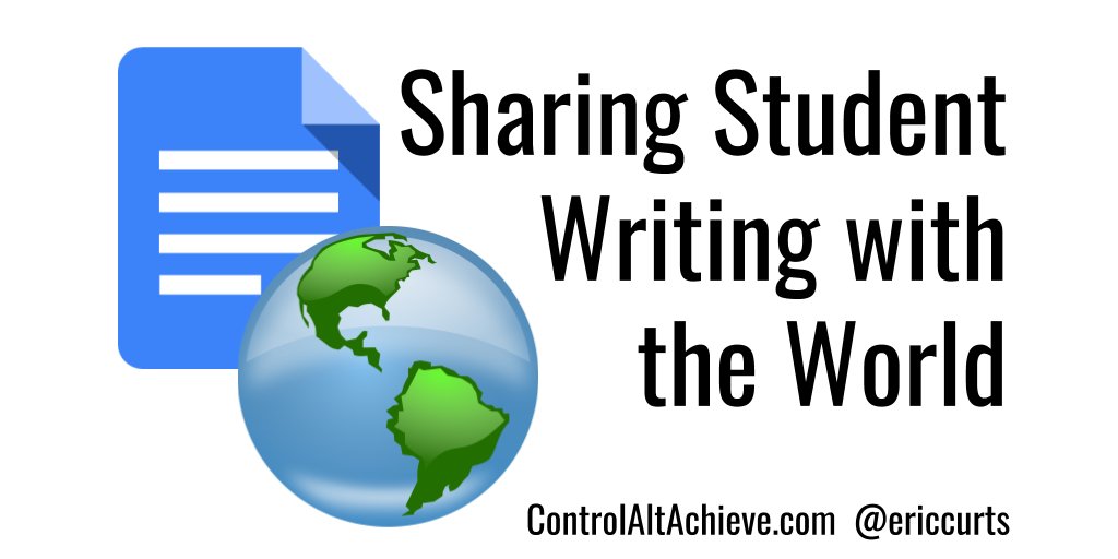 Why and How to Share Student Writing with the World controlaltachieve.com/2016/06/share-…
#controlaltachieve