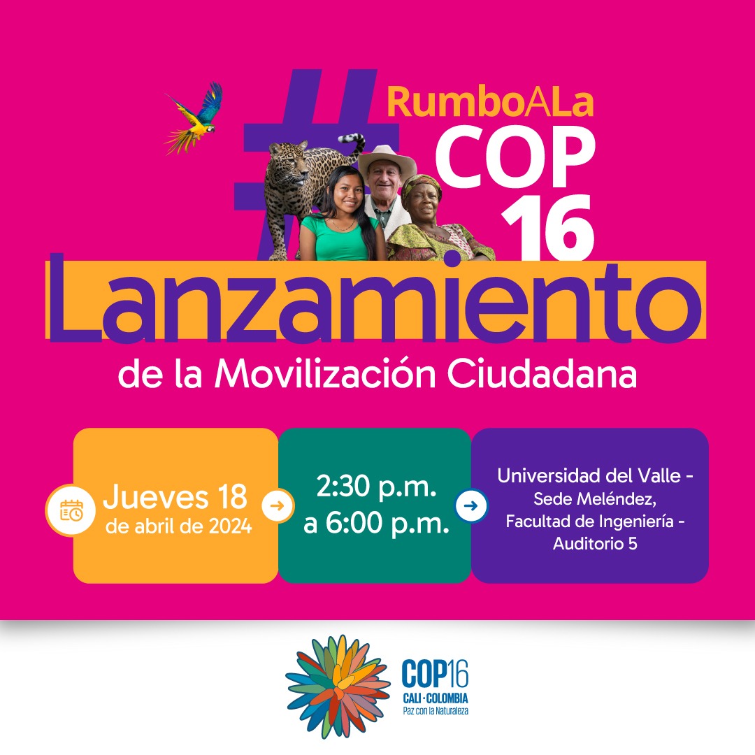 Mañana durante el lanzamiento del plan de movilización ciudadana #RumboALaCOP16 Colombia, realizaremos varios anuncios. Esta es la COP de la gente y la voz de las comunidades es fundamental. Los invitamos a todas y todos a participar en esta oportunidad de construir