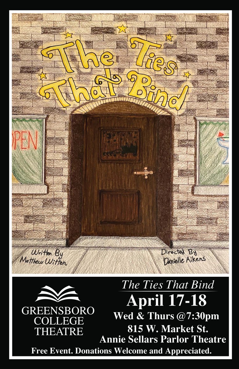 Tonight's Opening Night, GC Community! In the final theatre show of the 2023-2024 Academic Year, the Greensboro College Theatre Department is proud to present, 'The Ties That Bind,' at 7:30 p.m. tonight and tomorrow at the Annie Sellars Parlor Theatre in the Main Building🎭