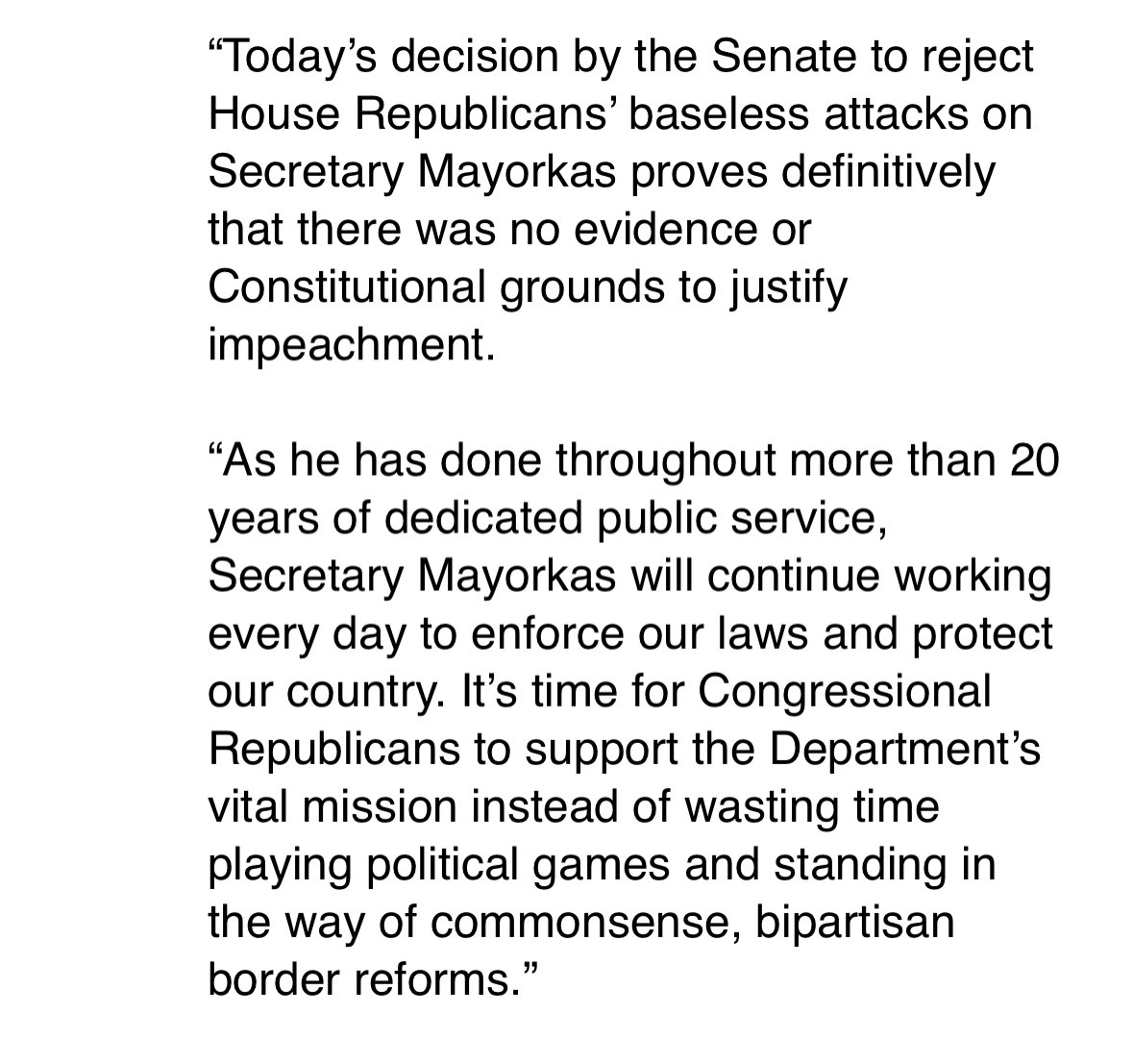 DHS out with its statement. Says Senate vote “definitively that there was no evidence or Constitutional grounds to justify impeachment.”