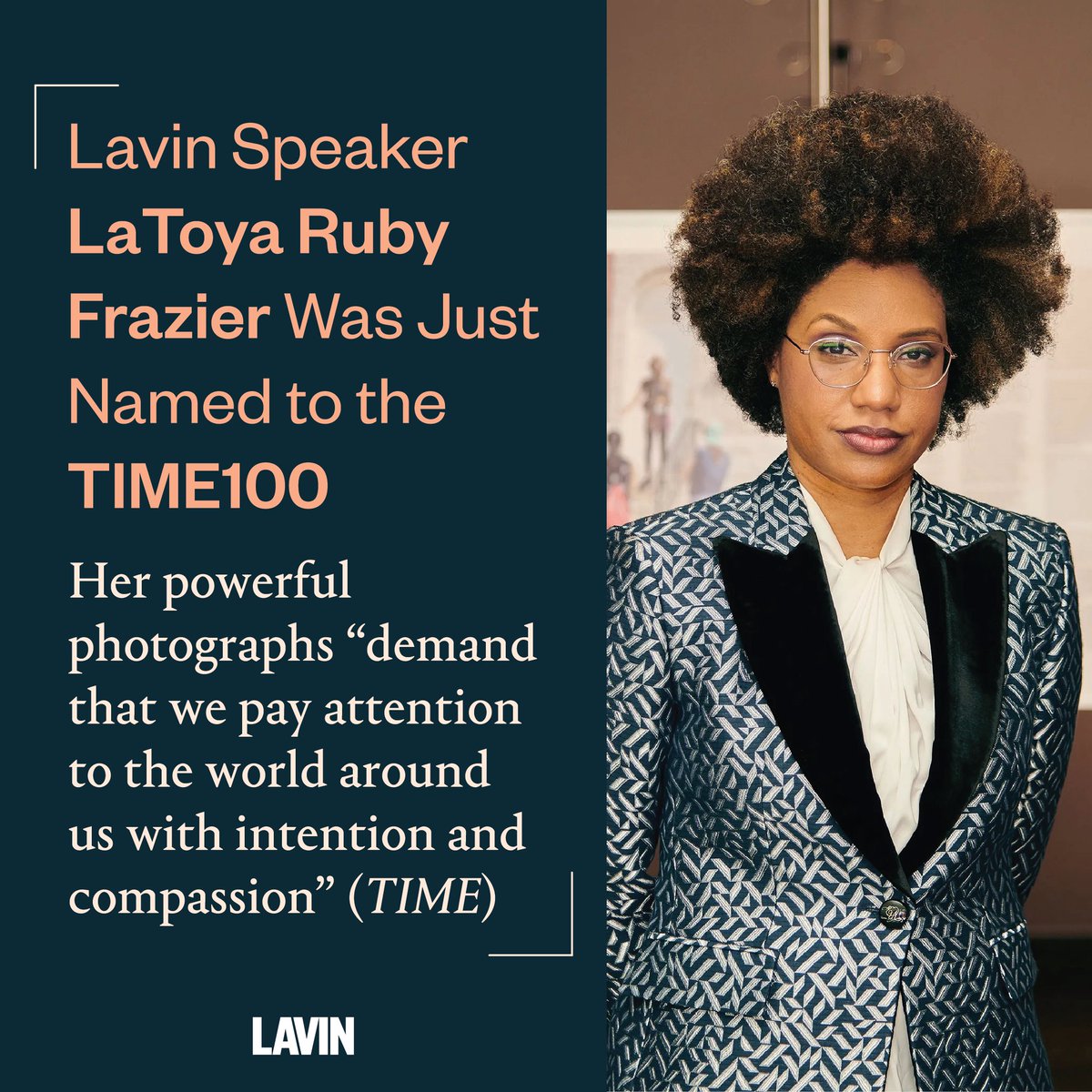 TIME just named Lavin speaker LaToya Ruby Frazier to its list of the 100 most influential people in the world! Writing for TIME, Pulitzer Prize winner Lynn Nottage calls LaToya “an eloquent storyteller, making visible the landscapes and lives of working people.” 🧵