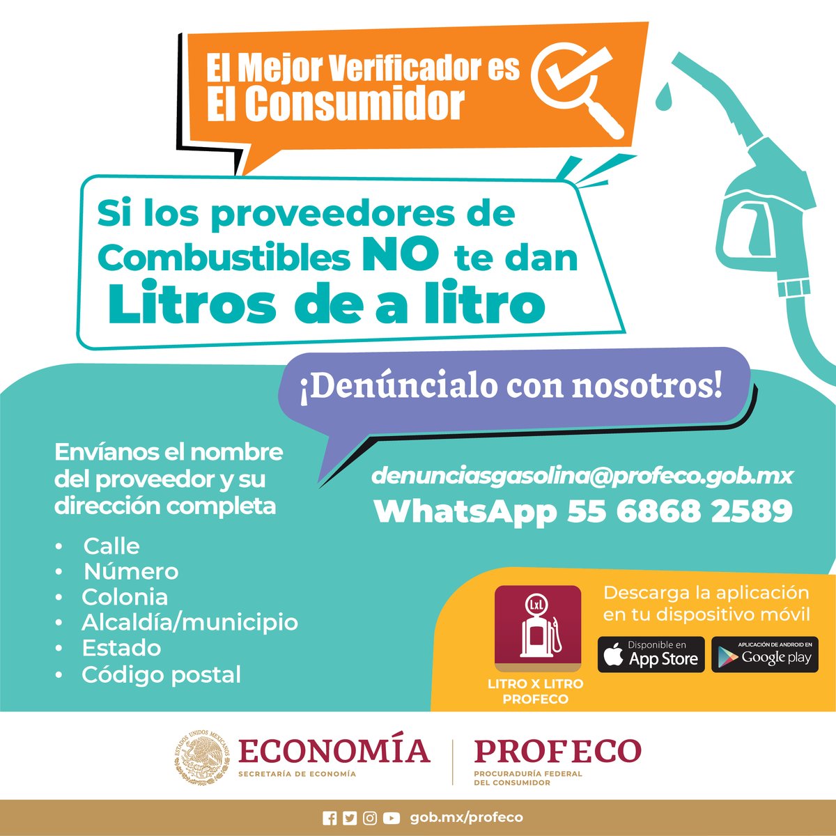 Profeco's tweet photo. ❌Si no te dieron #LitrosDeALitro⛽
 
  📢¡Denuncia con nosotros!
 
  📧denunciasgasolina@profeco.gob.mx
  📱WhatsApp 55 68 68 25 89
  📱App Litro X Litro
  👉 https://t.co/UeKIR8Xogl 
  👉 https://t.co/HrIJe1getd 
 
  🕵🏻‍♀️El mejor verificador es el consumidor. https://t.co/xRUVWPDjBu