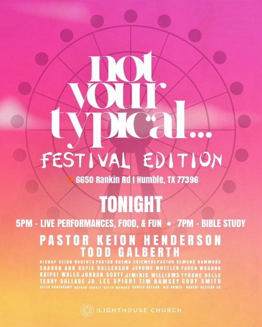 LHHoustonChurch's tweet photo. 🎉 TONIGHT! Get ready for a night of live performances, delicious food, and endless fun! Not Your Typical - Festival Edition starts at 5pm CT! See you there! 🌟
📍 6650 RANKIN ROAD, HUMBLE, TX 77396
#NYT
#NotYourTypical https://t.co/0Wp75iAKxo