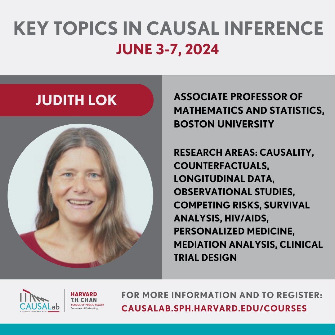 Meet Judith Lok, PhD! Judith is an Associate Prof. of Mathematics & Statistics @BU_Tweets. Her work focuses on #causal methods & survival analysis using #observationaldata. Register today to learn from Judith: causalab.sph.harvard.edu/courses/