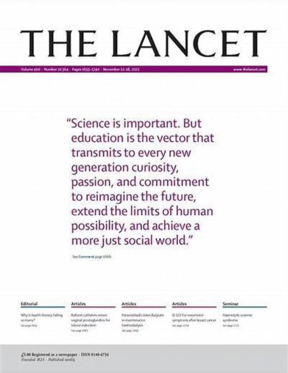 "La ciencia es importante. Pero la educación es el vector que transmite a cada nueva generación curiosidad, pasión y compromiso para reimaginar el futuro, ampliar los límites de las posibilidades humanas y lograr un mundo social más justo."
<a href="/TheLancet/">The Lancet</a>