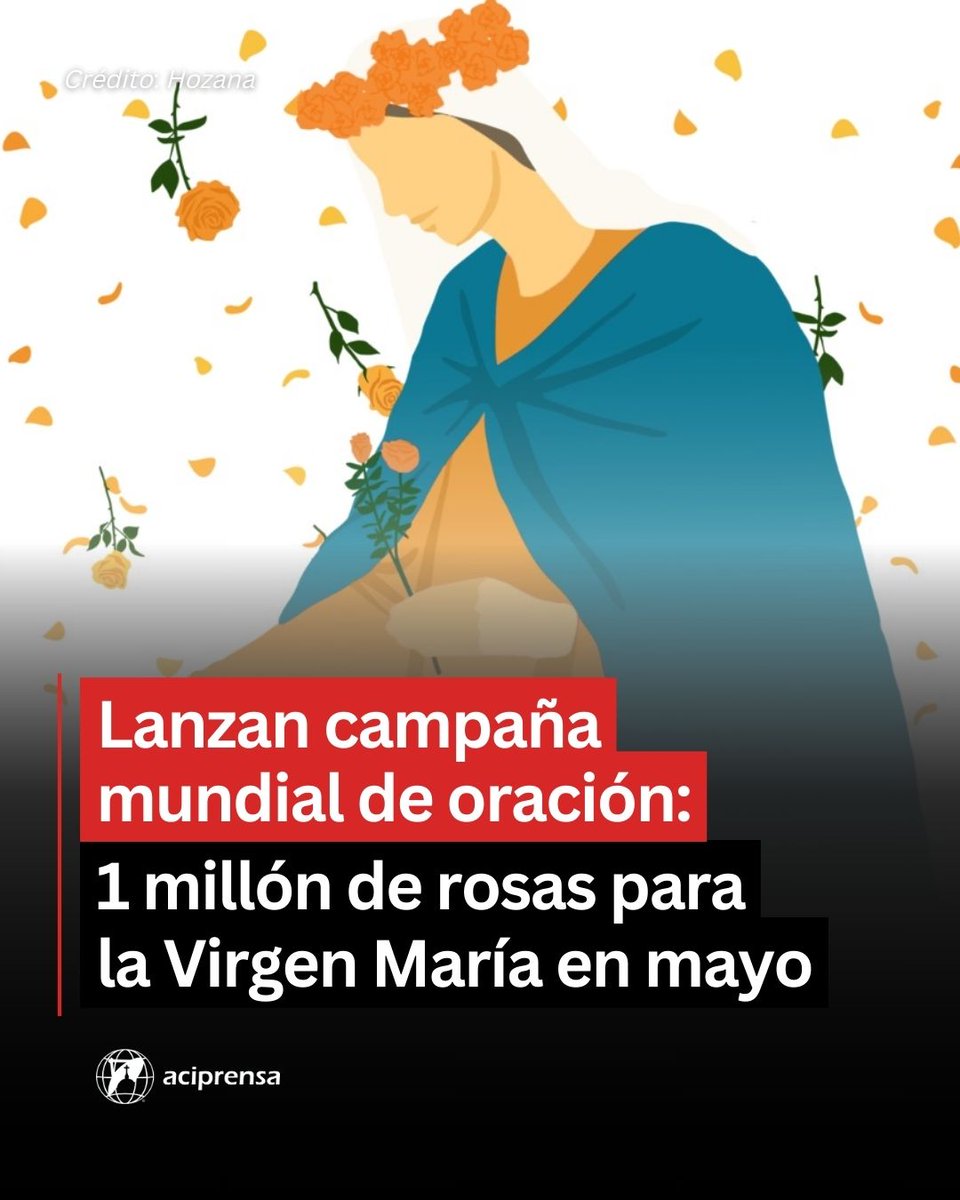 La asociación Hozana lanzó la campaña mundial de oración “1 millón de rosas para María”, con la que animan a todos los fieles a rezar 1 millón de decenas del Rosario durante mayo, el mes de la Virgen por excelencia.

“Hozana quiere invitar a los cristianos de todo el mundo a