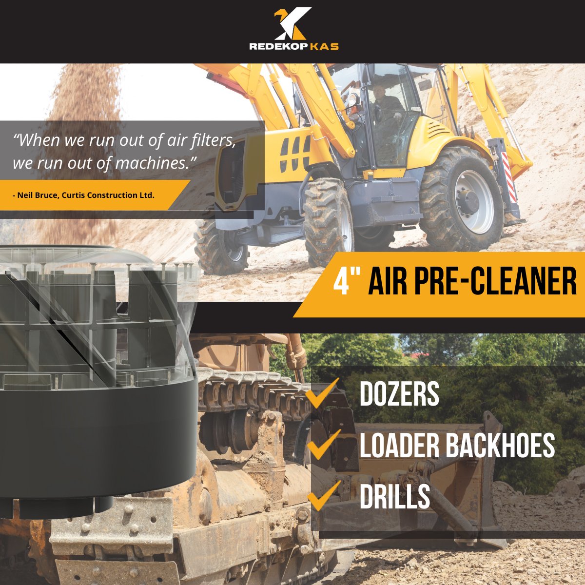 The 4” KAS pre-cleaner is here.  

The highly compatible pre-cleaner eliminates dust and debris before it makes it to your filter.  

To learn more about how it works with your equipment, visit: 

redekopmfg.com/kas-pre-cleane…