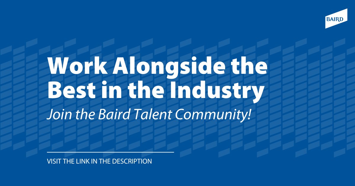 Do you know someone who would be a great addition to Baird? Are you looking for an opportunity to stay engaged with us? Join or share our Talent Community and discover where your skills and passions can take you. Learn more here: bit.ly/3vEBNs8