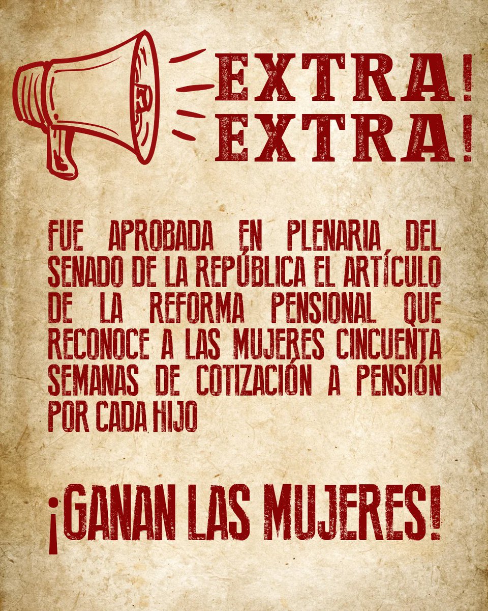 ¡Extra extra! Se aprueba el artículo de la Reforma Pensional que reconoce a las mujeres cincuenta semanas de cotización a pensión por cada hijo, reduciéndolas a 850. Avanzamos, por la aprobación de la Reforma Pensional. ¡Ganan las mujeres!