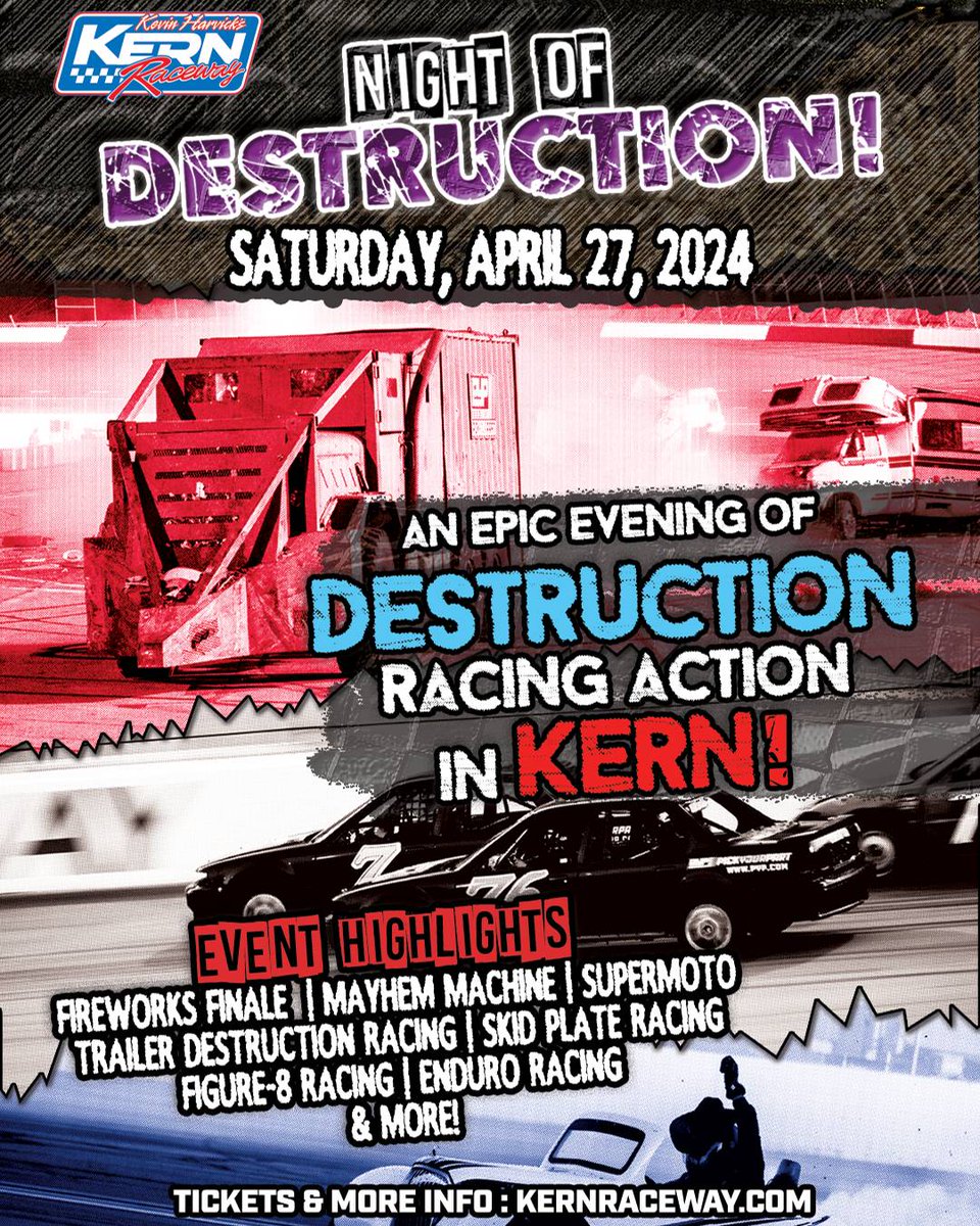 #KevinHarvicksKernRaceway Fans! Get ready for NIGHT OF DESTRUCTION! Join us April 27 for a evening of fun at the track! Visit kernraceway.com to get tickets.