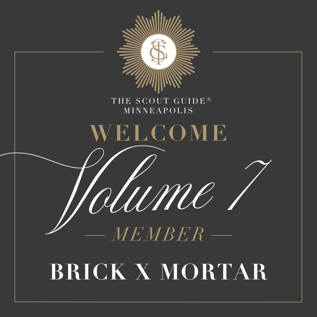 Brick x Mortar is the lavish boutique-style members-only social club &amp; workspace in Downtown Minneapolis’s Warehouse district an&amp;d they’re ready to make you feel right at home. We'd like to return the favor and welcome them home, to The Scout Guide Minneapolis V7! #tsgminneapolis