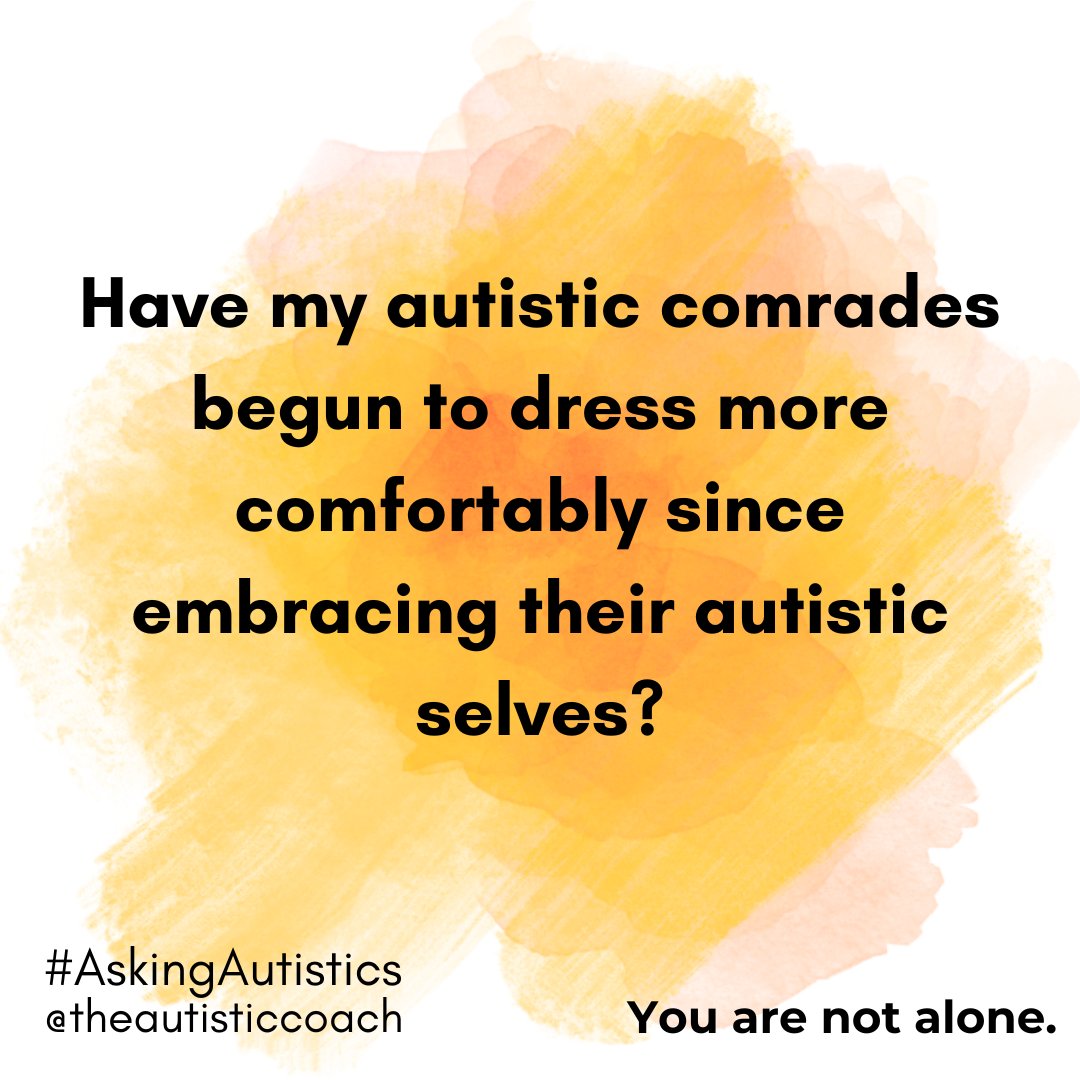 ❔ Have my autistic comrades begun to dress more comfortably since embracing their autistic selves ? 

⬇️ COMMENT UNDER THIS POST ⬇️

#Autism  #ActuallyAutistic #askingautistic