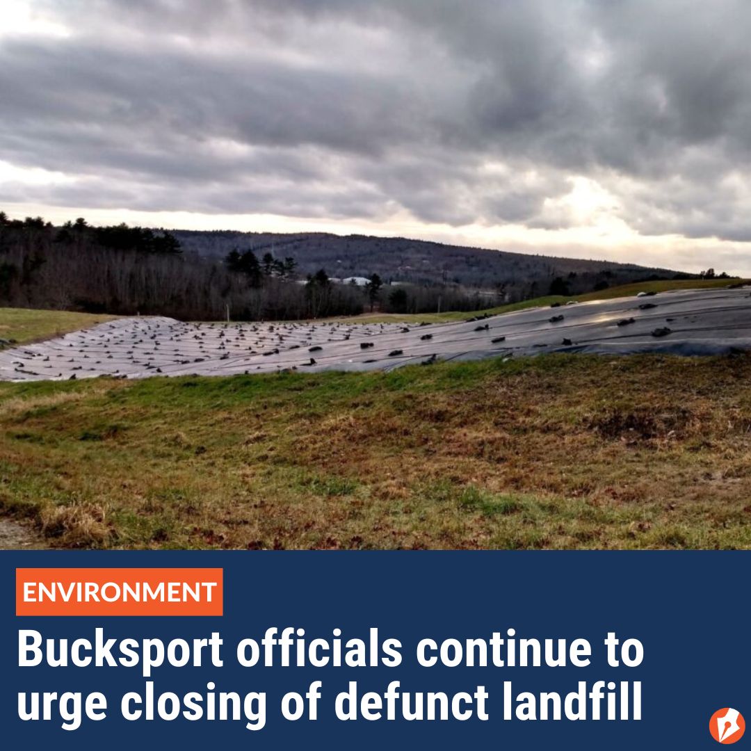The proposed sale of a defunct landfill in Bucksport appears to have fallen through, prompting town officials to push for the company that owns the facility to plan to close it by 2026. READ: buff.ly/4bhkCfp