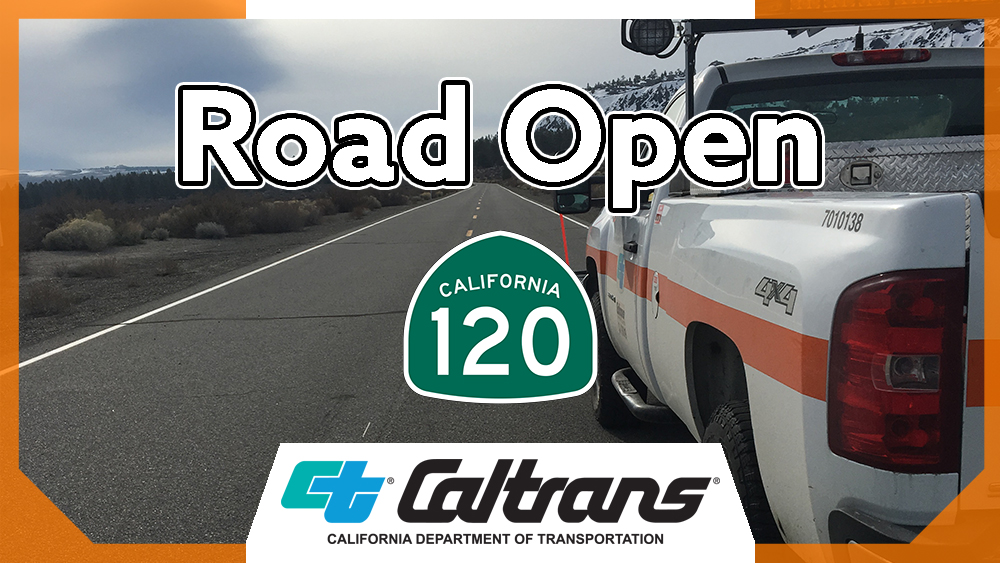 ATTN DRIVERS: State Route 120 E (Mono Mills Road) has reopened between Lee Vining and Benton.