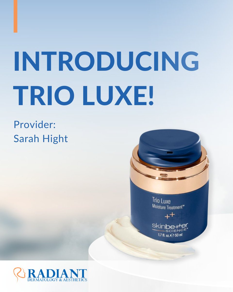 Radiantdermtx's tweet photo. Introducing Trio Luxe: Your Skin's New Bestie!
Replenish dull, dehydrated skin and leave skin looking renewed and feeling nourished with our NEW Trio Luxe Moisture Treatment.

Ready to Glow?
📞 281-973-4159  
📧 info@radiantdermtx.com 
🌐 https://t.co/MZ1f8BWdv8 https://t.co/w6UMUnmJr0