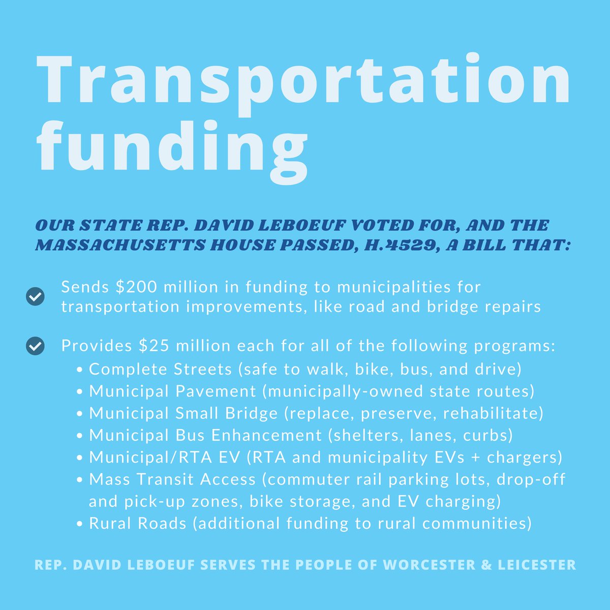 The House approved $200 million for municipal road improvements that include $25 million each for: 🚴🏼‍♀️Complete Streets 🛣️ Paving improvements 🚧 Small bridge repairs 🚌 Bus enhancements 🔋RTA EV infrastructure 🚉Commuter rail access 🚦Rural roads #MAPoli #MALeg