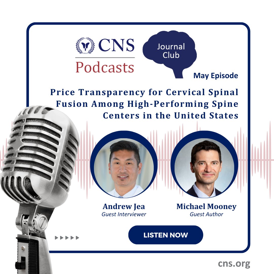 The May Journal Club Podcast is out now! Tune in to hear Andrew Jea interview Michael Mooney about his article on price transparency for cervical spinal fusion in the US. Listen now wherever you get your podcasts: cns.org/publications/j…
#CNSPodcast #JournalClub #neurosurgery