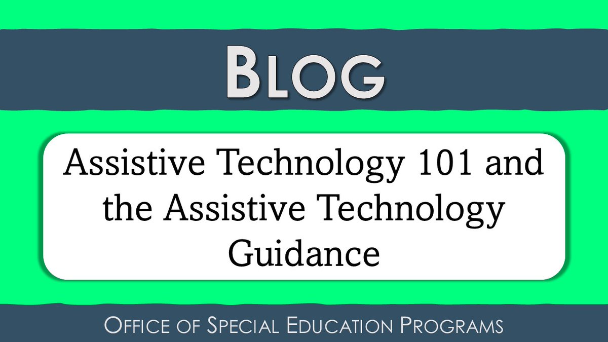 What is Assistive Technology, and why is it important? Learn more in Assistive Technology 101 and the Assistive Technology Guidance: sites.ed.gov/osers/2024/04/….