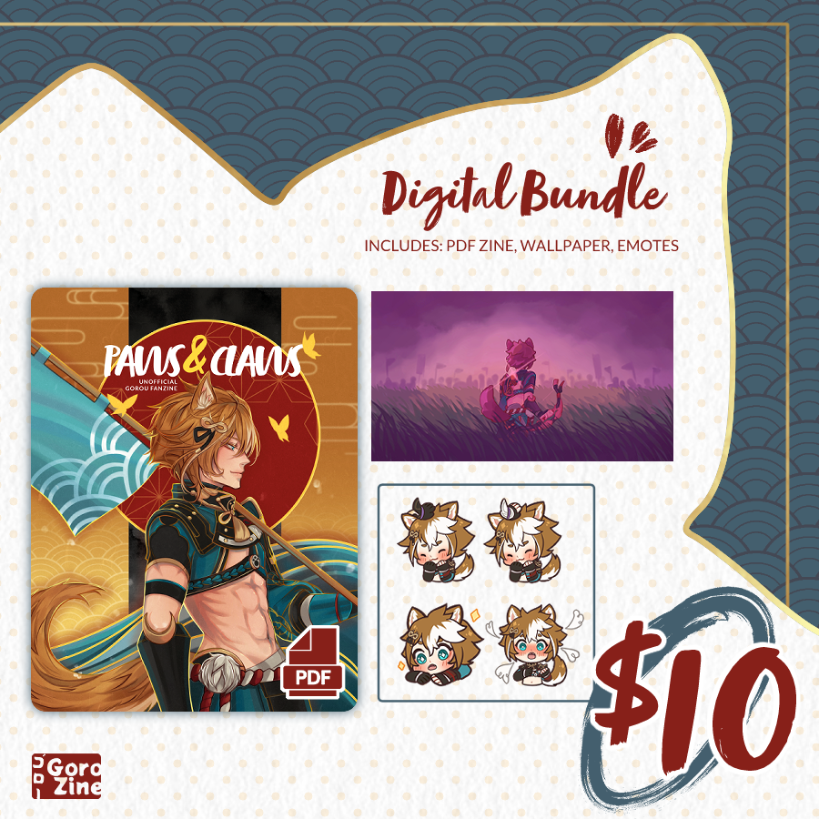 Want to show off online with some special Gorou emoticons? Get our digital bundle and treat yourself to all of the zine's art and writing in PDF format, along with a gorgeous wallpaper. 💻 

We aim to send out digital bundles/PDFs within 48 hours of your order.