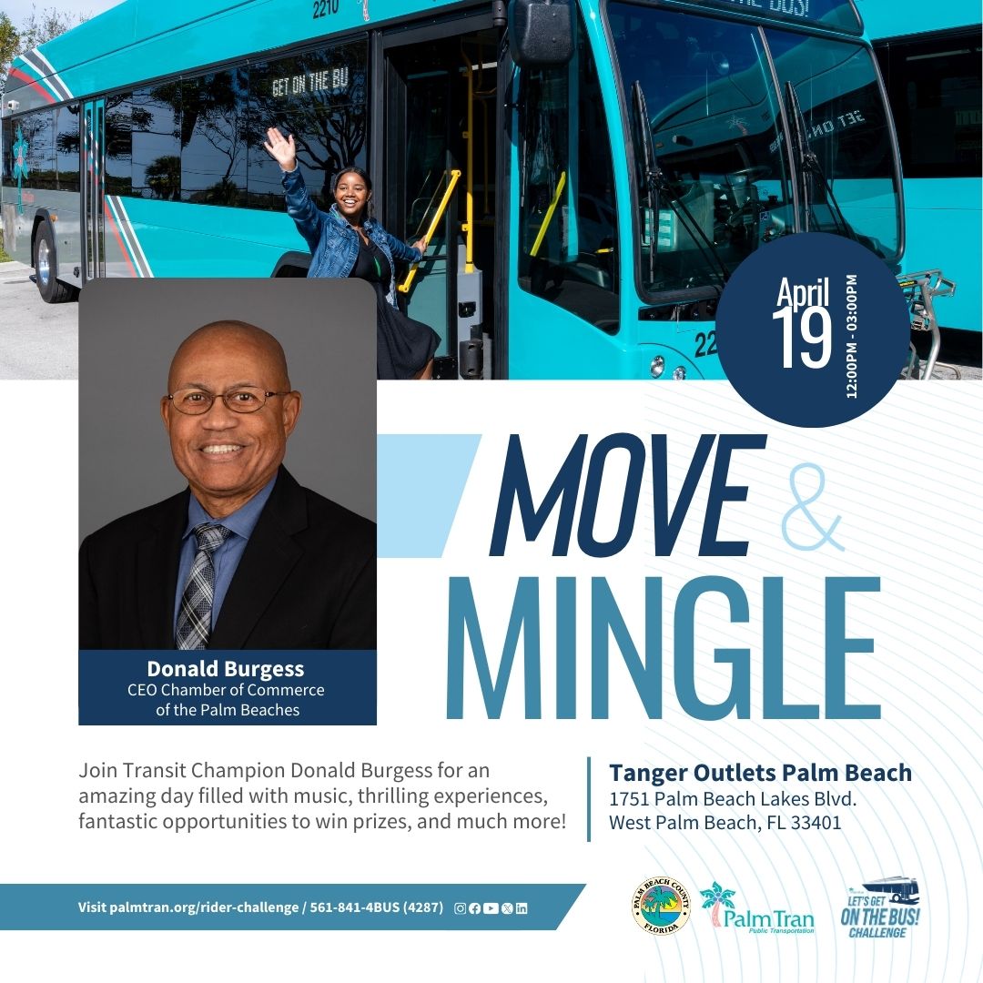 🚏 🚍 Join us this Friday for our Move and Mingle event, featuring special guest Donald Burgess, President & CEO of the Chamber of Commerce of the Palm Beaches! 🌴 Don't miss this chance to connect and learn from a true leader! 🙌 #PalmTranChallenge #PalmBeach