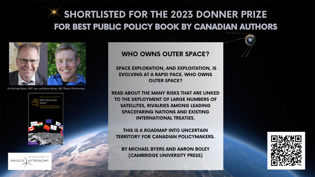 PHAS faculty Aaron Boley and UBC Law faculty Michael Byers are shortlisted for the 2023 Donner Prize - an award for the best public policy book by Canadian authors - for 'Who Owns Outer Space?'!!! bit.ly/49FDTps @ubc @ubcscience @ubcengineering @triumf_lab #astronomy