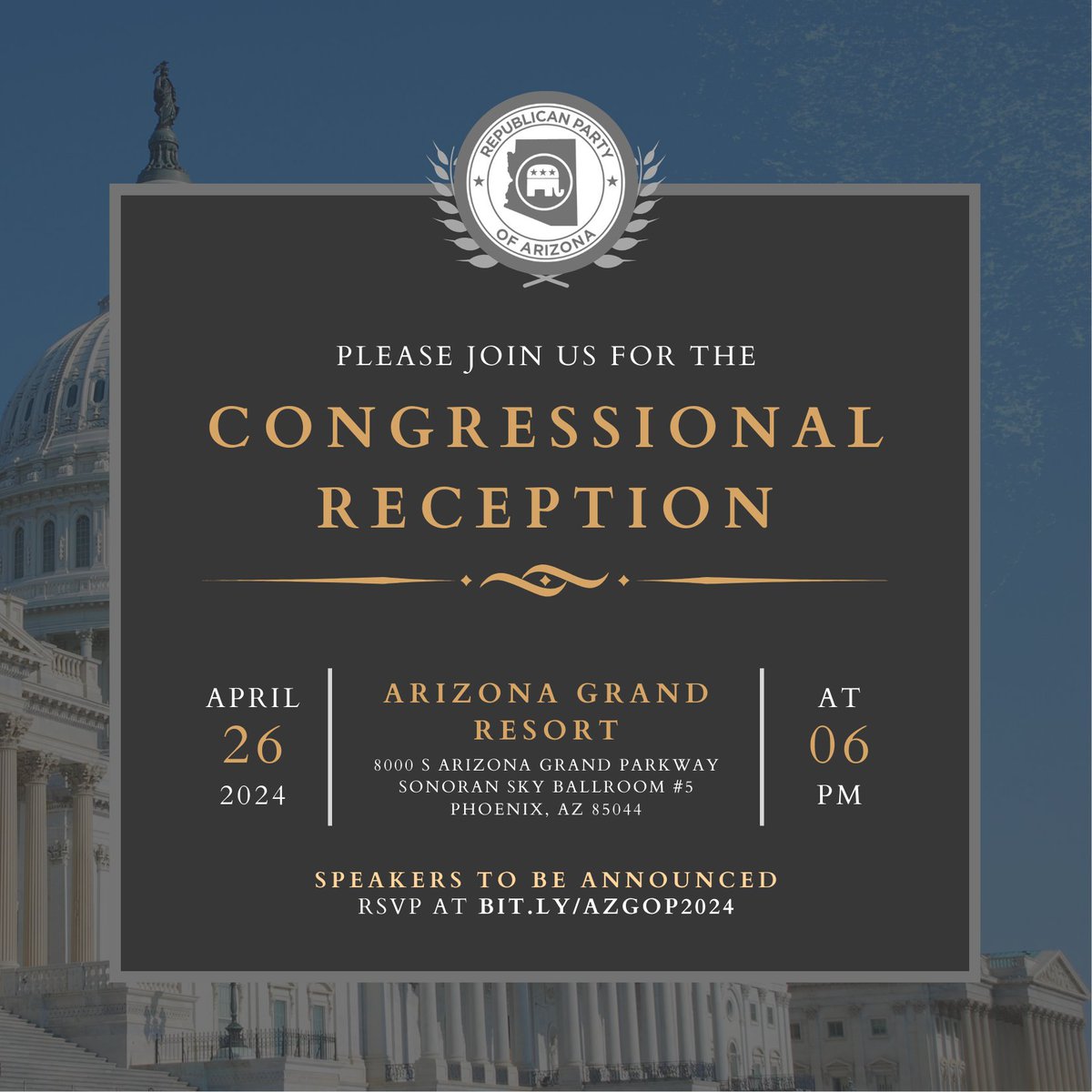 You're invited! Join us for an evening with our delegation at the @AZGOP Congressional Reception! 🇺🇸 🗓️ April 26, 2024 📍 Arizona Grand Resort, Phoenix, AZ ⏰ 6 PM Speakers TBA - Stay tuned! RSVP now 👉 bit.ly/AZGOP2024