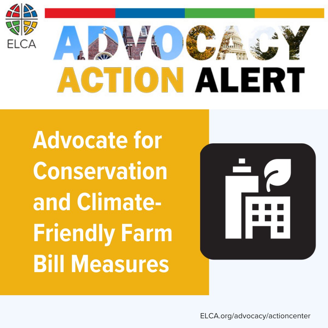 As Congress deliberates on the #FarmBill, add your voice in advocacy for conservation measures and climate-smart policies that align with our faith values and address the urgent challenges of our time. New Action Alert from ELCA.org/advocacy/actio….