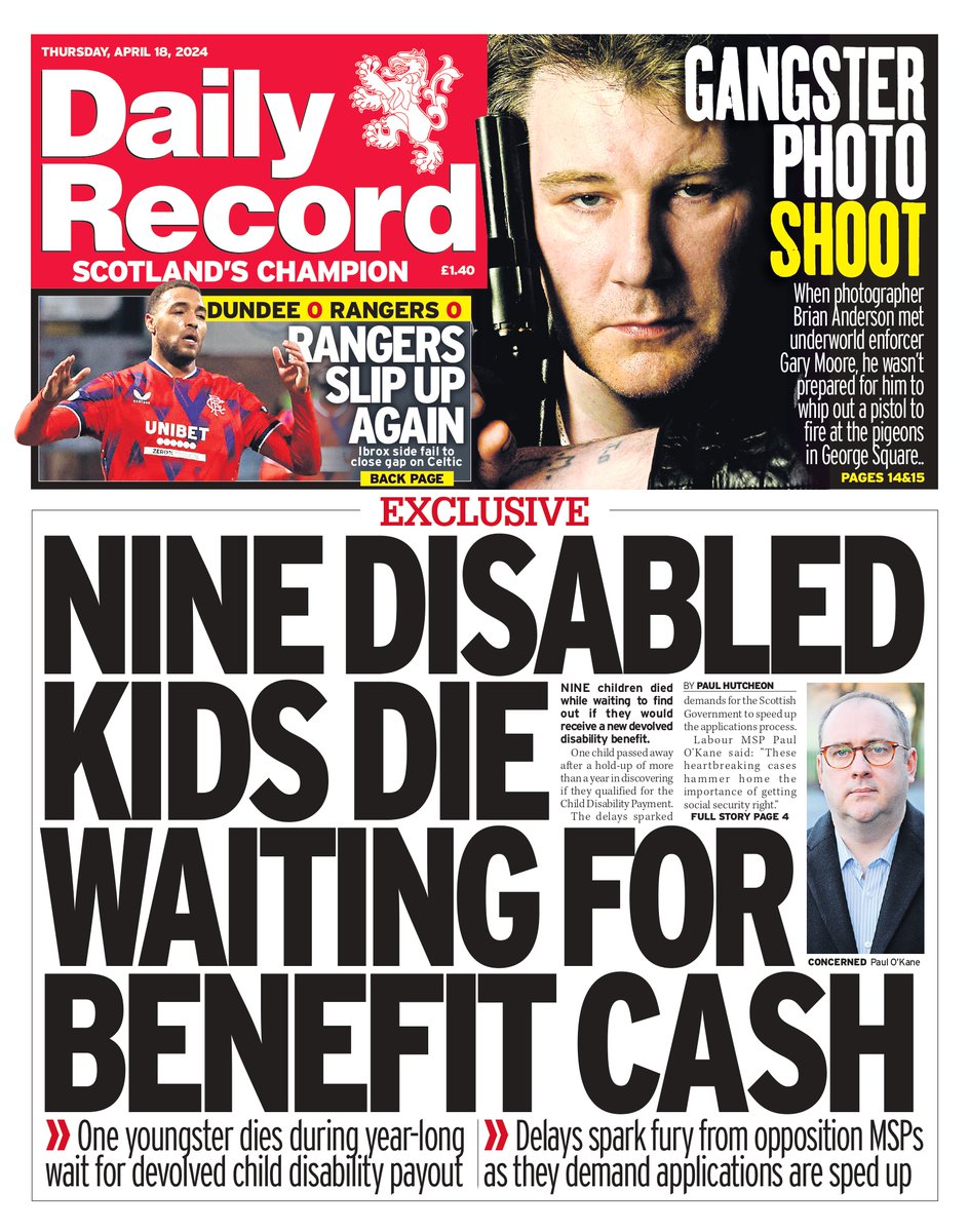 In tomorrow's Daily Record, nine children died while waiting to find out if they would receive a new devolved disability benefit #ScotPapers #Tomorrowspaperstoday