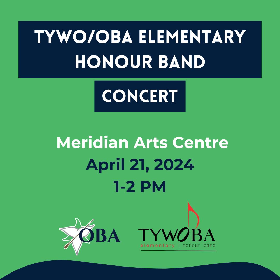 The TYWO/OBA Elementary Honour Band is excited to present their concert this coming Sunday, April 21 (1-2 PM) at the Meridian Arts Centre! Tickets are free of charge and can be obtained here: buff.ly/3JphqlI