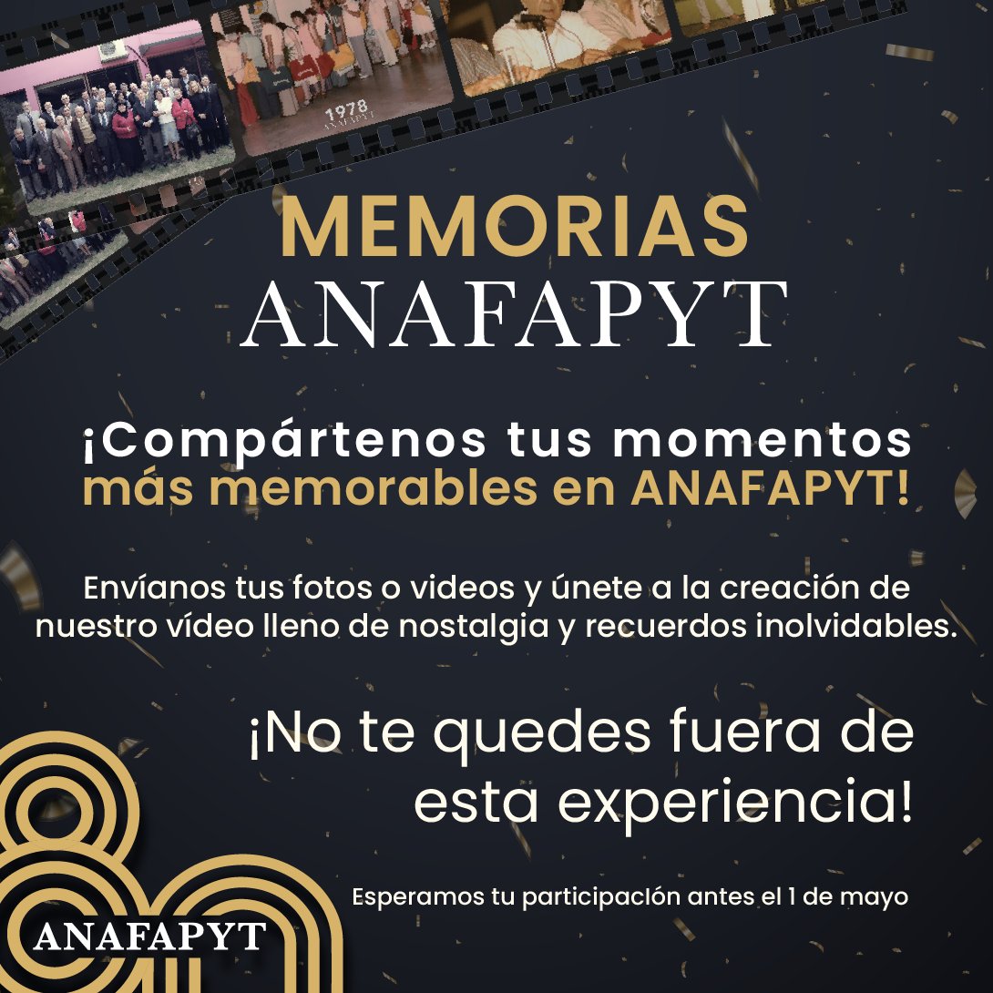 AnafapytOficial's tweet photo. 🎉 ¡Celebremos juntos 80 años de historia en ANAFAPYT! 🎉
¿Tienes fotos o videos que quieras compartir? ¡Tu aporte hace la diferencia!
Envíalos a flordemaria@anafapyt.org.mx antes del 01 de mayo.
Es momento de ser parte de la historia! 📸🎥

#ANAFAPYT #80Aniversario https://t.co/huQ3qFmPC2
