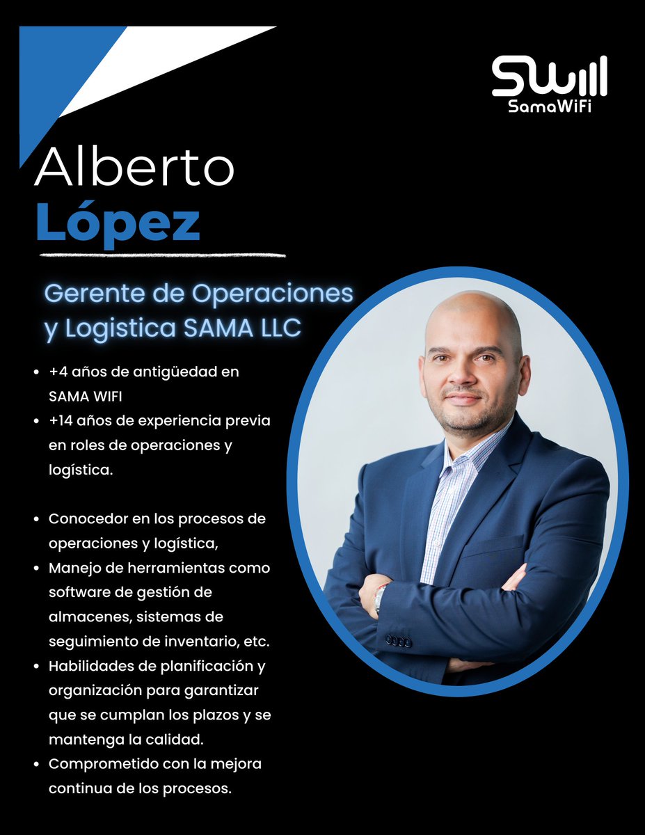 🔎 Conoce más de #SAMAWIFI.

Él es Alberto López, Gerente de Operaciones y Logística LLC, basado en Miami Florida.