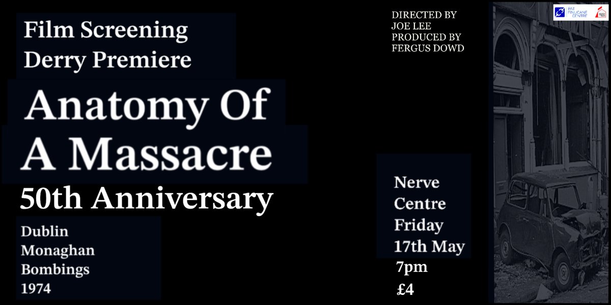 Also, marking the 50th anniversary, Derry screening by @BloodySundayT & @FinucaneCentre: 'Anatomy of a Massacre': Dublin Monaghan Bombings 1974. From creators of '406 Days', about Irish Debenhams workers on picket line, Joe Lee & Fergus Dowd. Tickets: eventbrite.co.uk/e/881630128447…