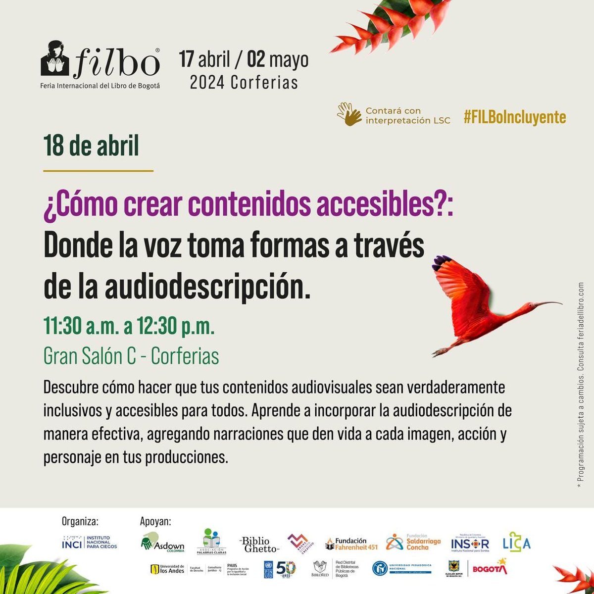 El INCI los invita al conversatorio sobre audiodescripción en la @FILBogota este 18 de abril a partir de las 11:30 AM en el Gran Salón C de Corferias y conozca cómo crear contenidos audiovisuales accesibles para personas con discapacidad visual. #FilboIncluyente