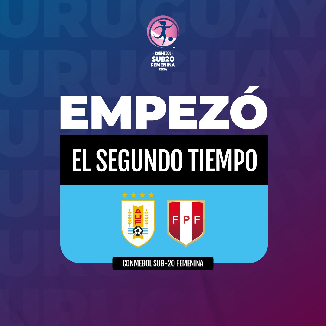 ▶️ ¡𝗘𝗠𝗣𝗘𝗭𝗢́ 𝗘𝗟 𝗦𝗘𝗚𝗨𝗡𝗗𝗢 𝗧𝗜𝗘𝗠𝗣𝗢! Uruguay 🇺🇾 0-0 🇵🇪 Perú 📌 CONMEBOL SUB20 Femenina #ElEquipoQueNosUne